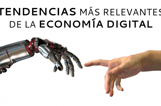 Tendencias más relevantes de la Economía Digital