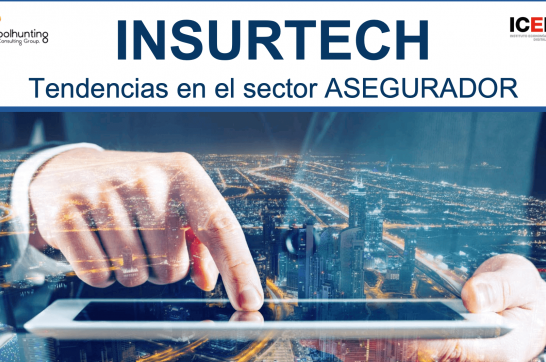 Insurtech: Tendencias Globales en el Sector Asegurador 