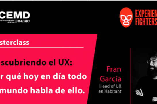 Descubriendo el UX: por qué hoy en día todo el mundo habla de ello